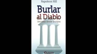 Audiolibro Burlar al diablo  Napoleon Hill parte 6 [upl. by Schweitzer475]