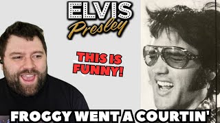 Elvis Presley  Froggy Went A Courtin  REACTION [upl. by Aicxela]