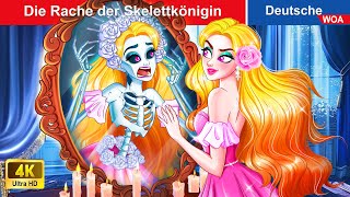 Die Rache der Skelettkönigin 💀👰 Deutsche Märchen WOADeutschlandFairyTales [upl. by Nylrad]