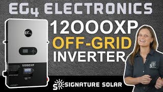 EG4 12000XP OffGrid Inverter Features amp Overview – Triple Solar Capacity amp High Power Performance [upl. by Erhart]