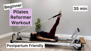 Pilates Reformer Workout  35 min  Beg Level  Postpartum Reformer Workout [upl. by Gish]