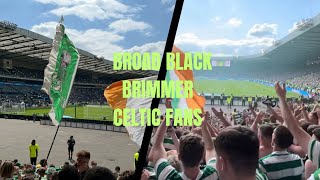 Celtic fc fans  Broad Black brimmer [upl. by Nnyliak114]