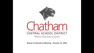 Board of Education Meeting  October 22 2024  Chatham Central School District NY [upl. by Noy]