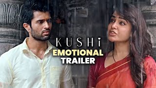 Kushi Emotional Trailer  Vijay Deverakonda  Samantha  Shiva Nirvana  Hesham Abdul Wahab [upl. by Ardnajela]