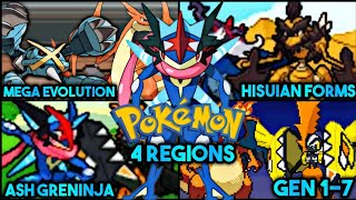 Pokemon gba rom hacks 2024 With Mega Evolution Hisuian Forms Ash Greninja 4 Region Gen17 amp More [upl. by Ardy]