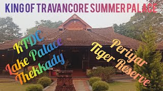 KTDC Thekkady Lake Palace  King of Travancore summer Palace  Periyar Tiger reserve  Historical [upl. by Circosta]