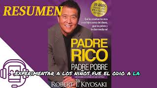 Resumen Padre Rico Padre Pobre de Robert TKiyosaki Audiolibro [upl. by Egon]