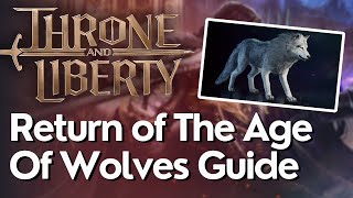 Return of The Age of Wolves Exploration Codex Guide in Throne And Liberty [upl. by Alac]