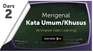 2 Mengenal Kata UmumKhusus  Belajar Nahwu Animated Learning [upl. by Terbecki]