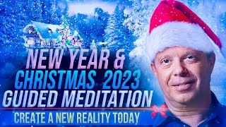 25Min Christmas Guided Meditation to Create New Realty  Abundance amp Gratitude   Joe Dispenza [upl. by Brandais]