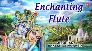 Enchanting Flute from Hindi Movie Krishna Aur Kans I RAKESH CHAURASIA I Full Audio Song [upl. by Isyad45]