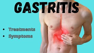 Gastritis  Symptoms amp treatments [upl. by Yerhcaz]