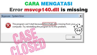 ✔ Cara Mengatasi The program cant start because msvcp140dll is missing from your computer [upl. by Hathcock945]