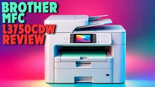 Brother MFCL3750CDW  Digital Laser Printer  2024 Review [upl. by Syl]