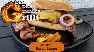 Crustini Bacon Burger Rezept vom Grill [upl. by Adnahsam]