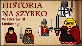 Historia Na Szybko  Władysław III Laskonogi Historia Polski 33 12271231 [upl. by Nabal]