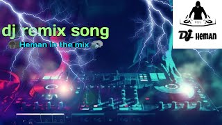 🎧dj remix song 🔊 heman in the mix 🕺 opretor heman banna  🎧 dj song 🥰 2024 🎧🎧🔊🔊🎛️🎛️ [upl. by Rammaj]