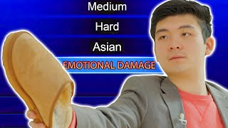 When quotAsianquot is a Difficulty Mode EMOTIONAL DAMAGE [upl. by Ariela982]