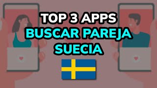 🥇 3 Mejores APPS para BUSCAR PAREJA en SUECIA 2024 [upl. by Nylodam]