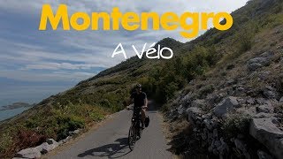 Le Monténégro à vélo [upl. by Anin]