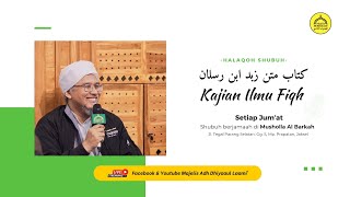 Halaqoh Ilmu Fiqih Kitab Zubad bin Ruslan ll Musholla Al Barkah Tegal Parang ll KHKhairullah Ramli [upl. by Evania]