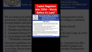 quotLatest Job Vacancies in Nagaland 2024quot201124jobvacancy nagalandjob shortfeed [upl. by O'Toole483]