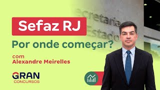 Concurso SEFAZ RJ  Por onde começar [upl. by Legyn996]