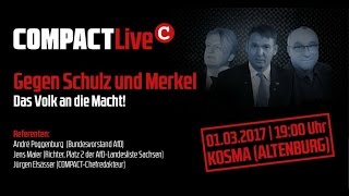 Live aus Altenburg COMPACTLive Gegen Schulz und Merkel Das Volk an die Macht [upl. by Nim]