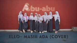 ELLO  MASIH ADA COVER PUTIH ABUABU [upl. by Dougy]