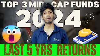 Top 3 MidCap Funds 2024 Unveiling 5Year Returns  Expert Analysis amp Insights [upl. by Hulen]