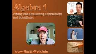 Algebra 1  Writing and Evaluating Expressions and Equations [upl. by Odlamur]