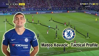 Mateo Kovacic  Tactical Profile  Chelseas New Signing  Player Analysis [upl. by Ignacio]