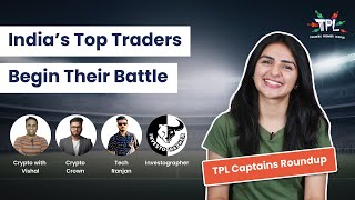 TPL Captains Roundup Indias Biggest Trading Competition Goes LIVE TPLCoinDCX [upl. by Jillie]