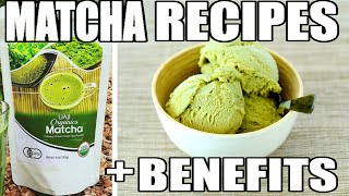 Easy Matcha Recipes  Benefits of Matcha Green Tea Powder [upl. by Johansen63]