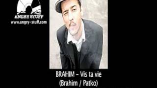 BRAHIM  Vis ta vie Flame of Life riddim  ANGRY STUFF RECORDS [upl. by Westmoreland]