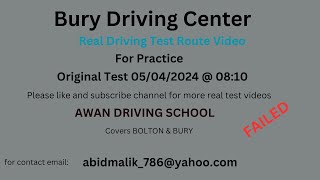 Bury Driving Test Center Real Test Route for 5 April 2024  0810 with test result and faults [upl. by Ordisy]