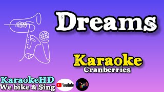 Dreams Karaoke The CranberriesDigital [upl. by Rubliw352]