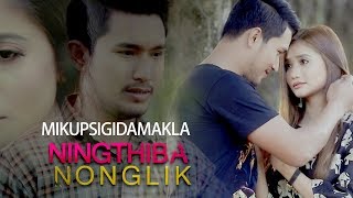 Mikupsigidamakla  Official Ningthiba Nonglik Movie Song Release [upl. by Fitts]