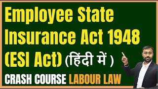 🔵Employee State Insurance Act 1948 ESI Act Explained with Calculation amp Example [upl. by Anar]