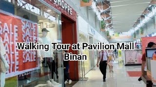 Walking Tour at Pavilion Mall Binan Laguna Philippines [upl. by Yhtimit750]