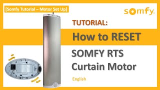 Somfy Tutorial How to Reset SOMFY RTS Curtain motor [upl. by Eugilegna]