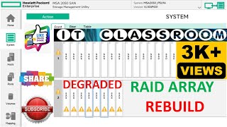 HP MSA SAN STORAGE REPLACE FAILED DISK DRIVE  REBUILD DEGRADED RAID ARRAY [upl. by Lema]