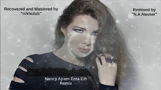 Enta Eih Remix Nancy Ajram  نانسي عجرم ريمكس انت ايه [upl. by Anel572]