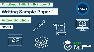 Pass Functional Skills  NOCN Writing Paper 1 Level 2 Video Solution [upl. by Allerus]