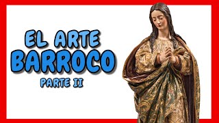 El Arte Barroco Parte 2  Historia del Arte🎨 [upl. by Colfin]