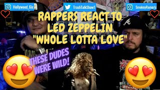 Rappers React To Led Zeppelin quotWhole Lotta Lovequot [upl. by Nauqahs885]