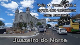 Assim está a igreja dos salesiano recebendo bastante romeiros de meu padim de Juazeiro [upl. by Alexa]