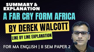 A Far Cry from Africa by Derek Walcott Summary  Explanation [upl. by Olihs]