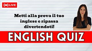 English QUIZ consolidiamo le conoscenze acquisite [upl. by Anadroj936]