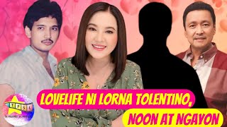 Lovelife ni Lorna Tolentino Noon at Ngayon [upl. by Koeppel]